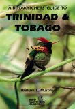 Birdwatchers Guide to Trinidad & Tobago - buy from Amazon